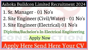 Ashoka Buildcon Limited Vacancy 2024