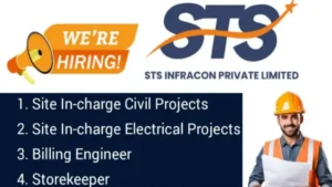 STS Infracon Pvt Ltd Urgent Hiring 2024