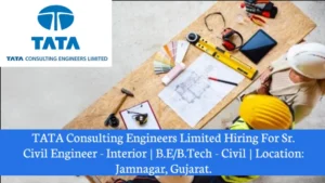 TATA Consulting Engineers Limited Hiring