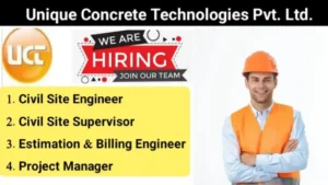 Unique Concrete Technologies Pvt Ltd Hiring 2025