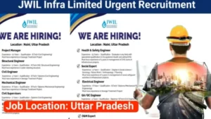 JWIL Infra Ltd Hiring