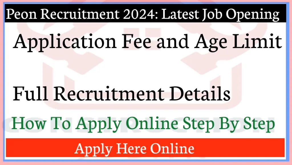 Peon Recruitment 2024