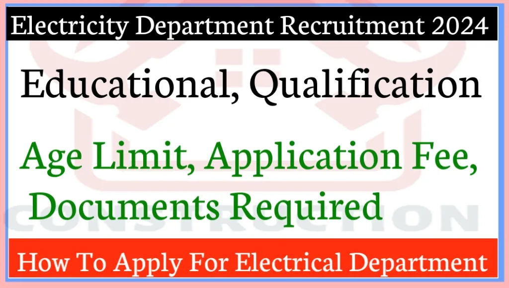 Electrical Department Recruitment 2024