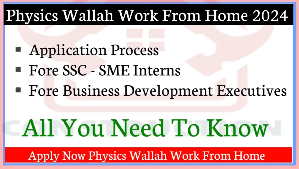 Physics Wallah Work From Home 2024