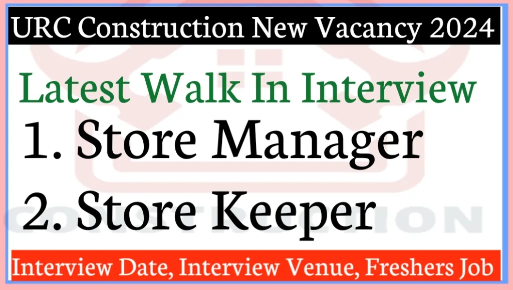 URC Construction New Walk In Interview March 2024