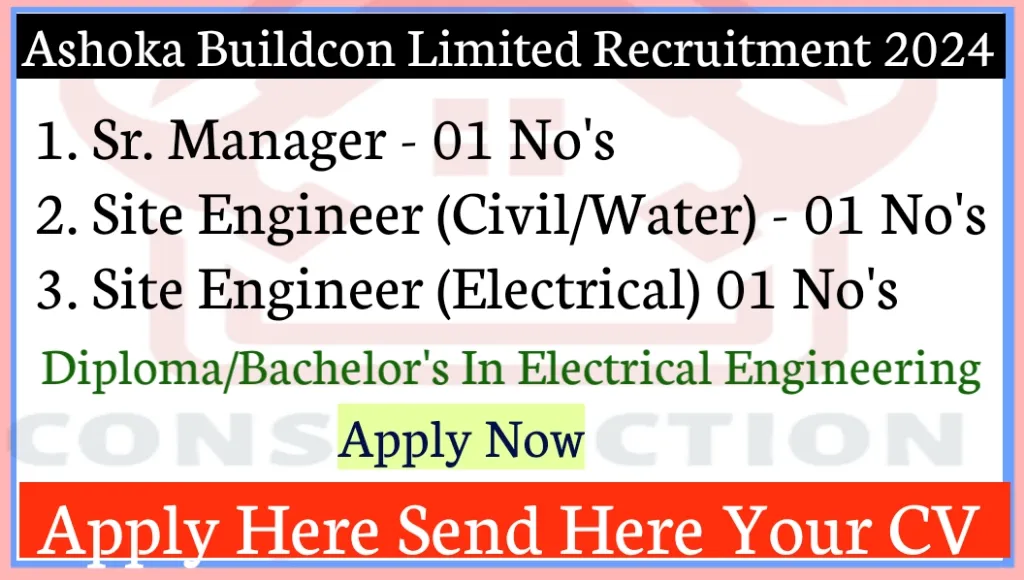 Ashoka Buildcon Limited Vacancy 2024