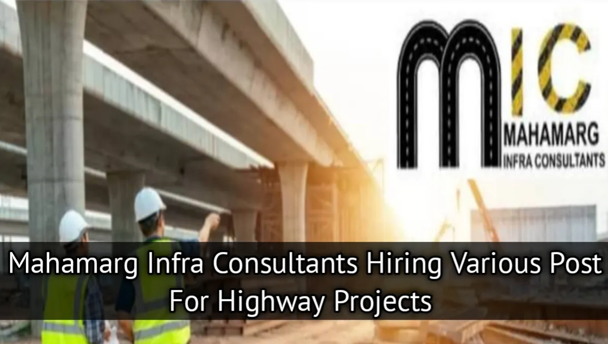 Mahamarg Infra Consultants Pvt Ltd Hiring