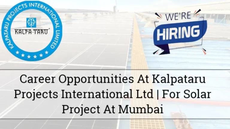 Career Opportunities At Kalpataru Projects International Ltd