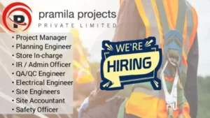 Pramila Projects Private Limited Hiring
