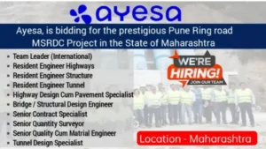 Ayesa is Hiring for the Prestigious Pune Ring Road MSRDC Project