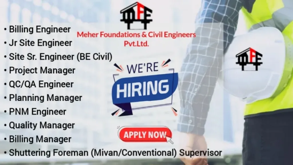 Meher Foundations & Civil Engineers Pvt Ltd Hiring 2024