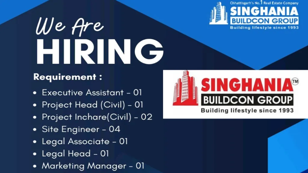 Singhania Buildcon Group Recruitment