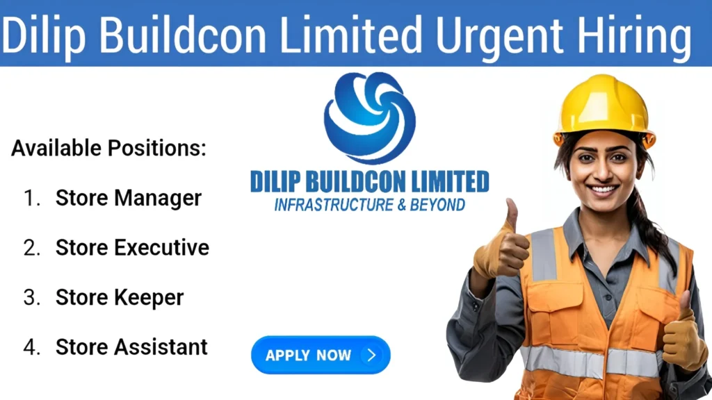 Dilip Buildcon Limited Hiring