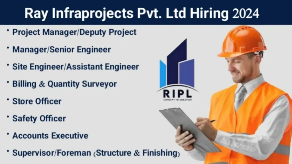 Ray Infraprojects Pvt Ltd Hiring 2024