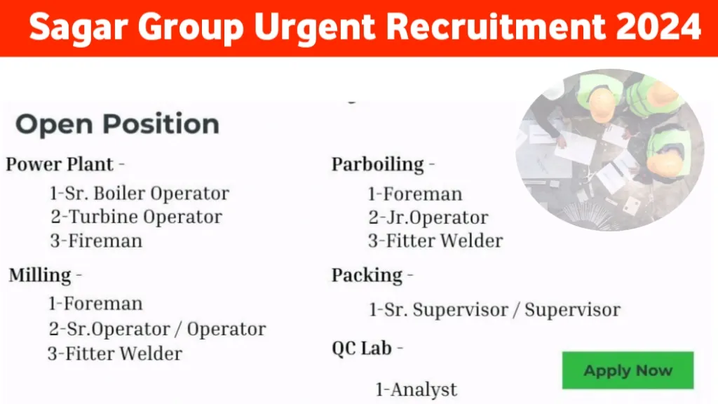 Sagar Group Urgent Recruitment 2024