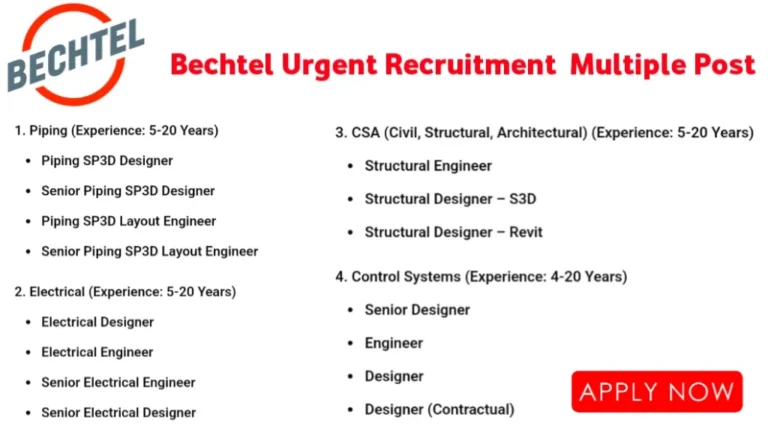 Bechtel Urgent Recruitment 2024