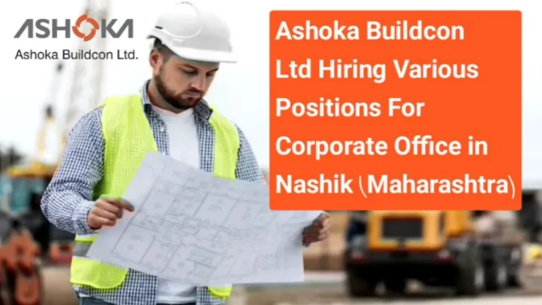 Ashoka Buildcon Ltd Job Openings