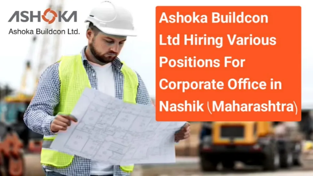 Ashoka Buildcon Ltd Job Openings