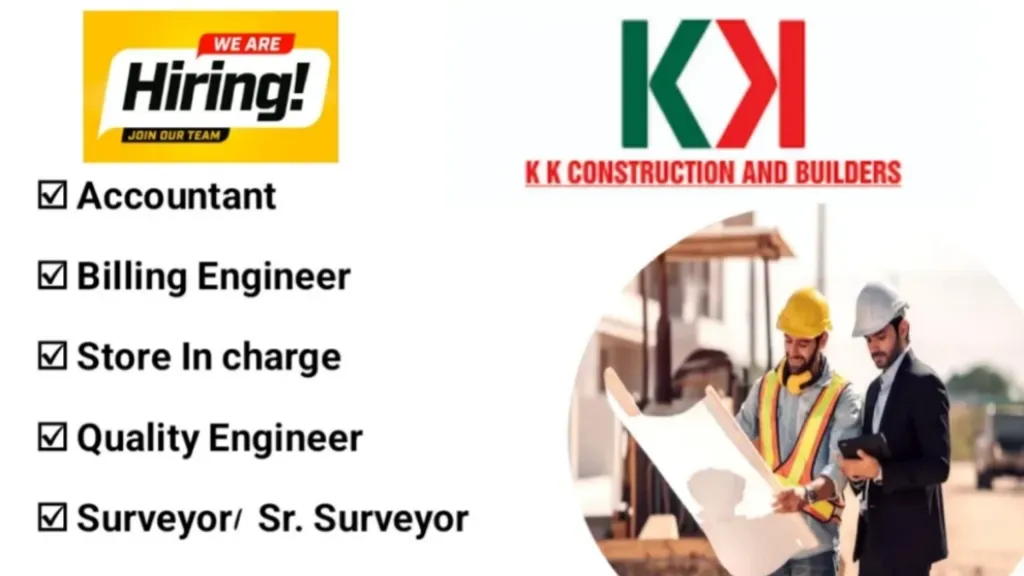 KK Construction and Builders Vacancy