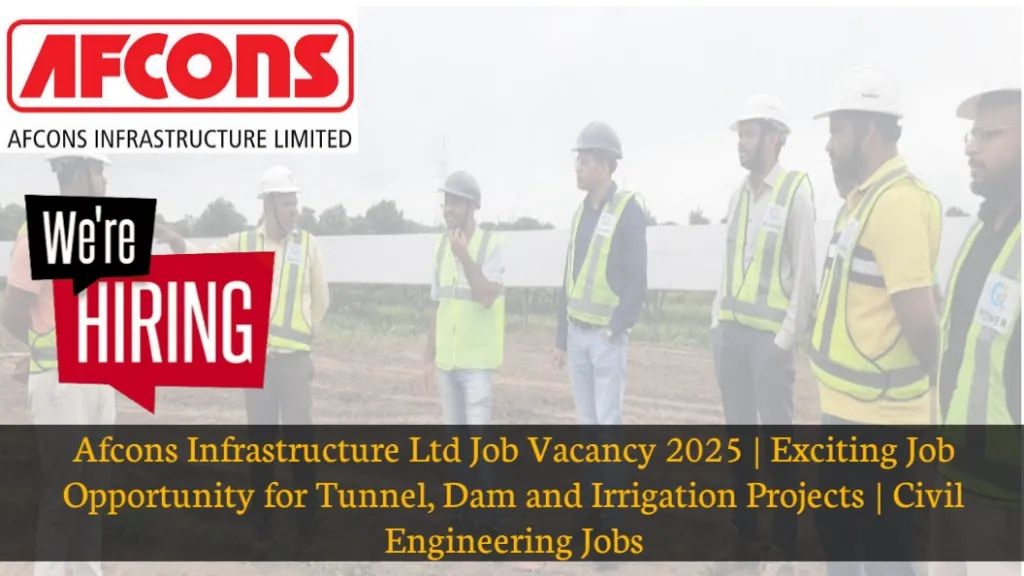 Afcons Infrastructure Ltd Job Vacancy 2025