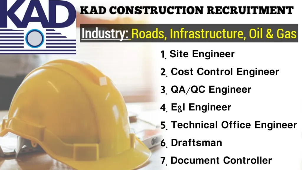 KAD Construction Recruitment 2025