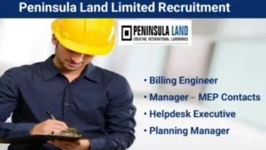 Peninsula Land Limited Hiring 2025