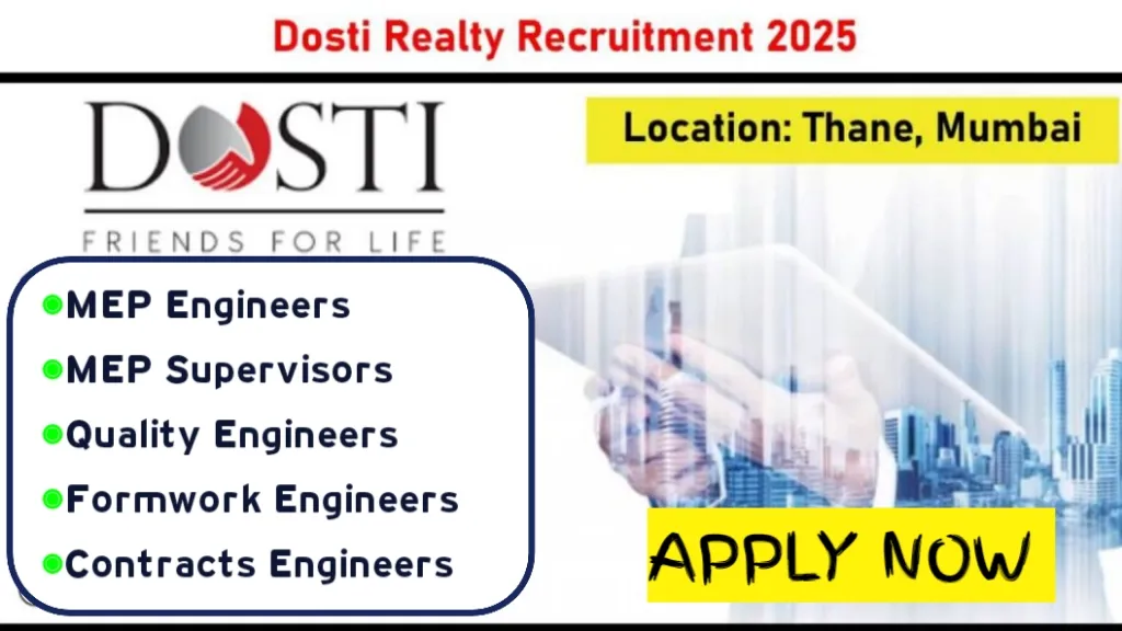 Dosti Realty Recruitment 2025