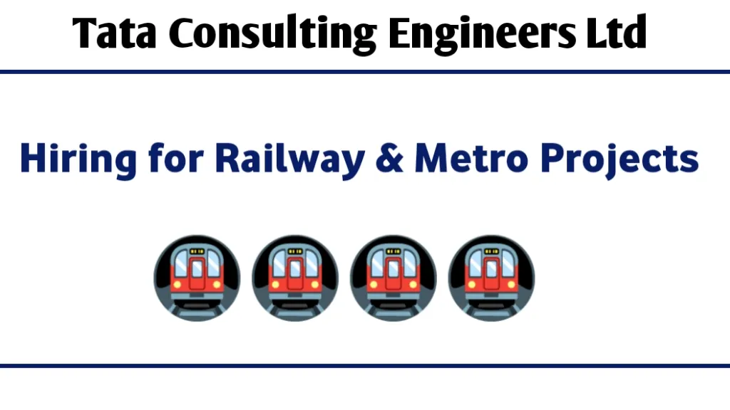 Tata Consulting Engineers Ltd Hiring 2025